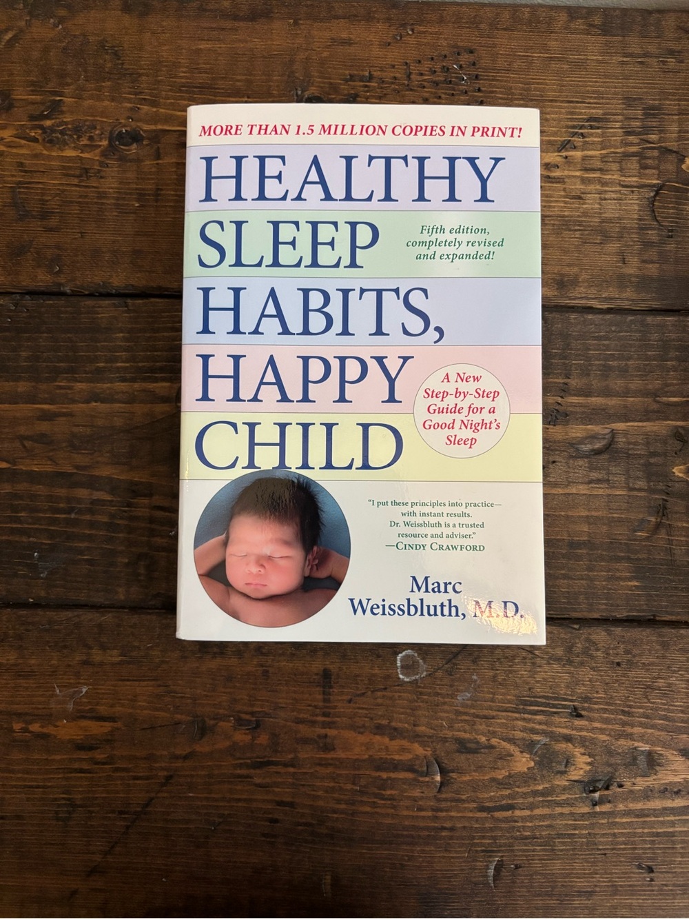 Healthy Sleep Habits, Happy Child by Marc Weissbluth, M.D. - Pastel Cover
